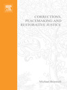 Corrections, Peacemaking and Restorative Justice (eBook): Transforming Individuals and Institutions